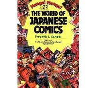 Manga! Manga!: The World of Japanese Comics