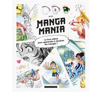 Manga mania - Collectif - Dessain Et Tolra - cartonné - Guide