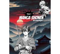 Manga Shonen: 50 coloriages