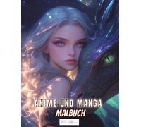 Manga Und Anime Malbuch: Gesichter und Drachen zum Ausmalen