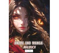 Manga Und Anime Malbuch: Weibliche Porträts mit Drachen zum Zeichnen