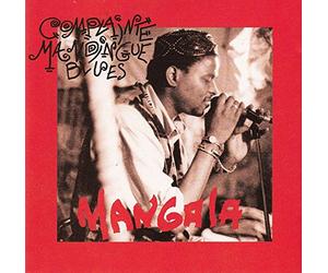 Mangala - Complainte Mandingue Blues
