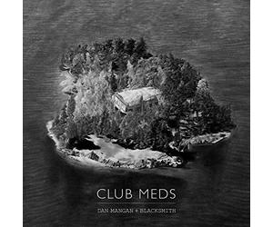Mangan, Dan / Blacksmith - Club Meds [VINYL]