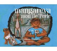 Mangareva, mon île Perle