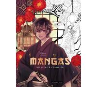 Mangas - Un Livre À Colorier