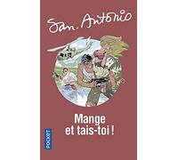 Mange et tais-toi !