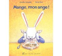 Mange, mon ange !