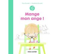 Mange, mon ange !