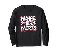 Mange tes morts humour design grunge biker gitan Manche Longue