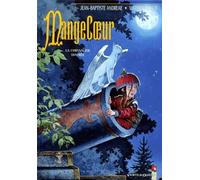 Mangecoeur, tome 1 : La Chrysalide diaprée