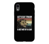 Mangeons des ordures et Nous Faisons renverser par Une Voiture Coque pour iPhone XR
