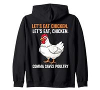 Mangeons du Poulet. Mangeons, Poulet. La Virgule Sauve Sweat à Capuche