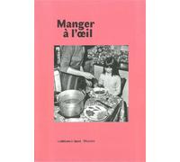 Manger à l'oeil Les Français à table - Collectif - L'epure - broché - Guide