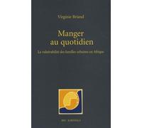 Manger Au Quotidien - La Vulnérabilité Des Familles Urbaines En Afrique