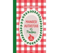 Manger autrefois en Poitou