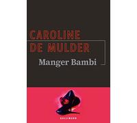 Manger Bambi – Éd. Gallimard