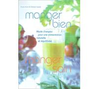 Manger bien, manger sain