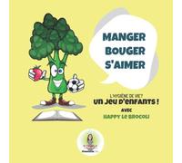 Manger Bouger S'aimer