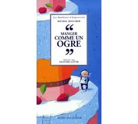 Manger comme un ogre