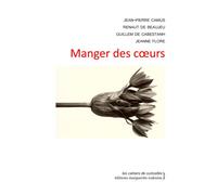 Manger des coeurs - Jean-Pierre Camus - Waknine Marguerite - broché - Anthologie