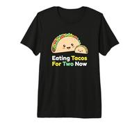 Manger des Tacos pour Deux Maintenant Une Maman Enceinte Attend Un bébé T-Shirt Haut de Gamme