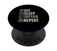 Manger Dormir Tatouer Répéter Artiste Encre Tatouage l'art PopSockets PopGrip Adhésif