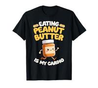 Manger du Beurre d'arachide est Mon Amateur de Beurre d'arachide Cardio T-Shirt