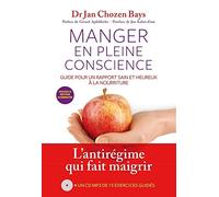 Manger En Pleine Conscience - La Méthode Des Sensations Et Des Émotions (1 Cd Audio Mp3)