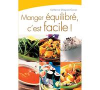 Manger équilibré, c'est facile !