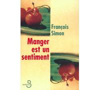 Manger est un sentiment