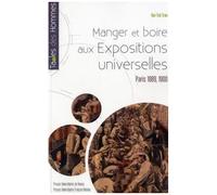 Manger Et Boire Aux Expositions Universelles