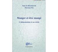 Manger et être mangé Florence Fix (Direction)