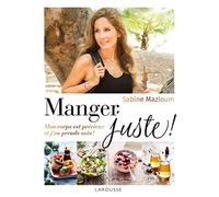 Manger juste !