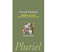 Manger le livre: Rites alilmentaires et fonction paternelle