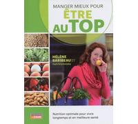 Manger Mieux Pour Être Au Top