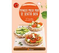 Manger mieux pour se sentir bien