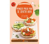 Collectif – Manger mieux pour se sentir bien
