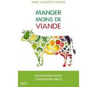 Manger moins de viande : le guide