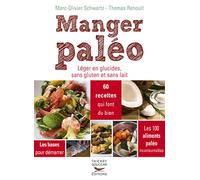 Manger paléo. Léger en glucides, sans gluten et sans lait