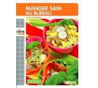 Aurélie de Varax – Manger sain au bureau – Guide – Broché