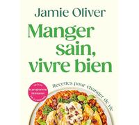Manger sain, vivre bien