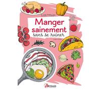 Manger sainement sans se ruiner - Scadi Kaiser - Artemis Eds - broché - Guide