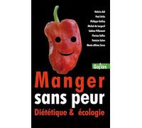 Manger sans peur ? : Diététique & écologie