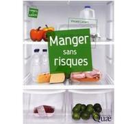 Manger sans risques Vincent Leclerc (Auteur)