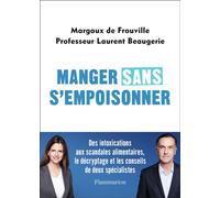 Laurent Beaugerie & Margaux de Frouville – Manger sans s'empoisonner – Broché