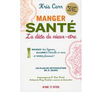 Manger santé - La diète du mieux-être: La diète du mieux-être