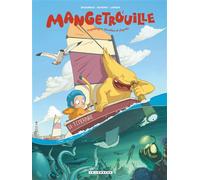 Mangetrouille - Tome 3 - Coquillages, chocottes et clapotis - Jean-Christophe Deveney - Le Lombard Eds - cartonné - Bande dessinée