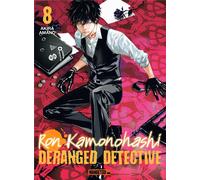 MANGETSU Ron Kamonohashi - deranged detective tome 8