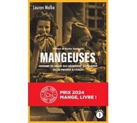 Mangeuses - Histoire de celles qui dévorent, savourent ou se - Lauren Malka - Les Peregrines Eds - broché - Essai