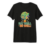 Mangez Bien, Soyez Bien, santé et Nutrition T-Shirt Haut de Gamme